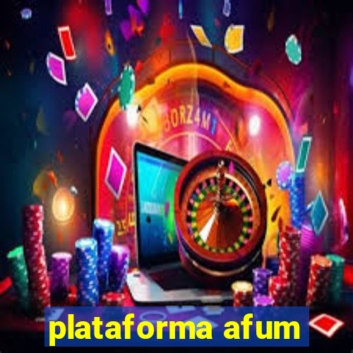 plataforma afum